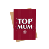 TOP MUM CARD 