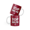 TOP MUM MUG 