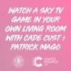 Watch a Sky TV Game with Cade Cust & Patrick Mago