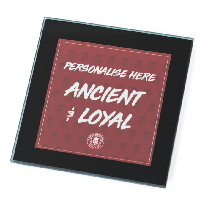 PERSONALISED ANCIENT & LOYAL GLASS COASTER