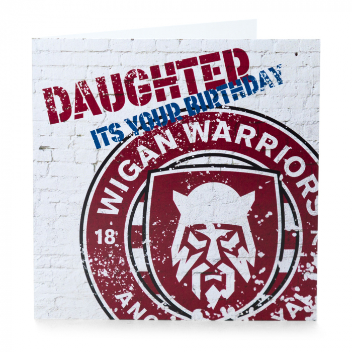WARRIORS DAUGHTER ITS YOUR BIRTHDAY CARD
