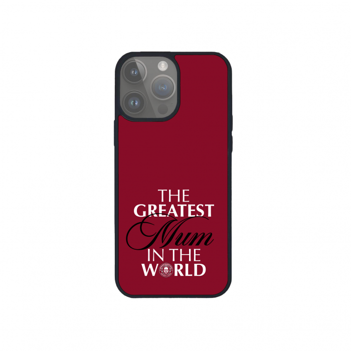 GREATEST MUM IN THE WORLD iPHONE CASE 